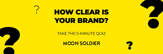 Unlock Your Brand with Moon Soldier’s 5-Minute Quiz